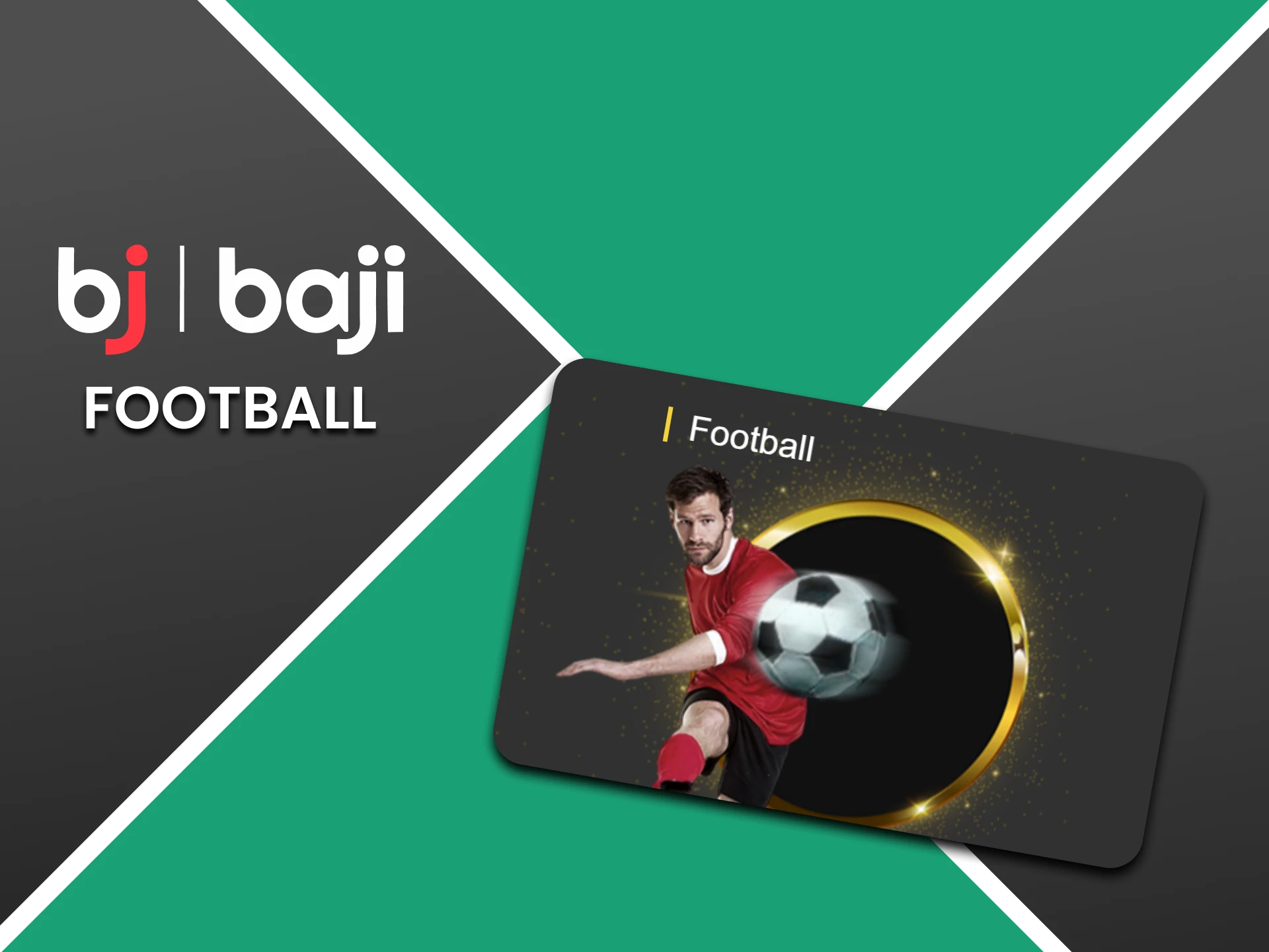 Bet on football with Baji.