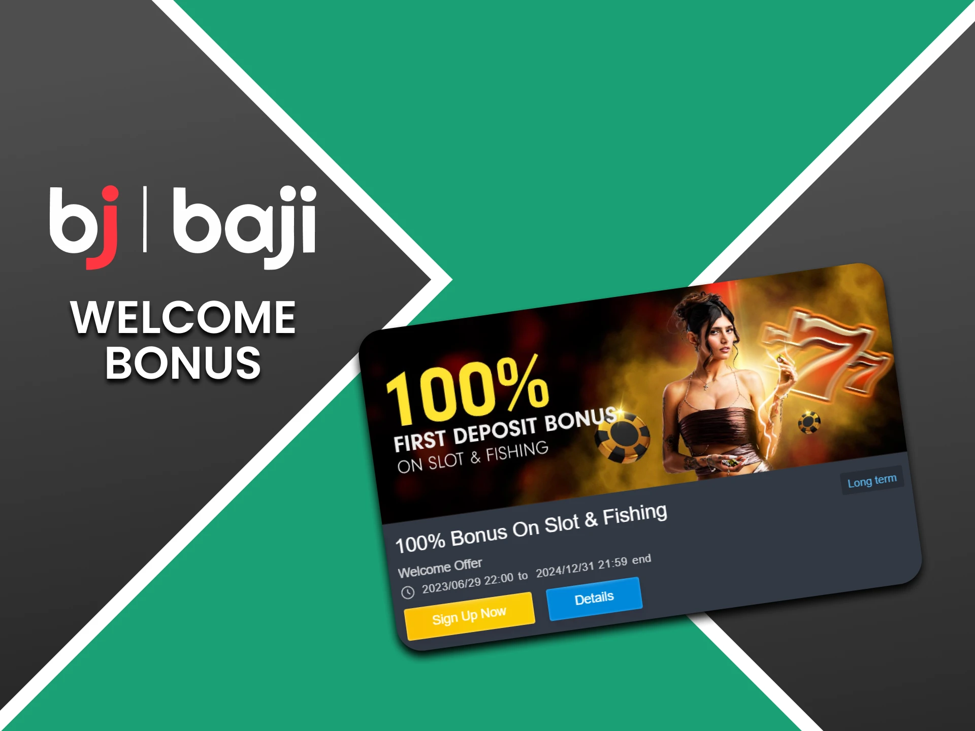 Baji gives bonuses for playing slots.