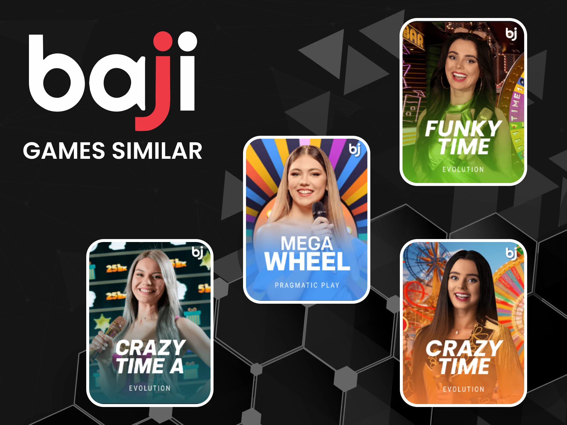 See games similar to Crazy Time at Baji.
