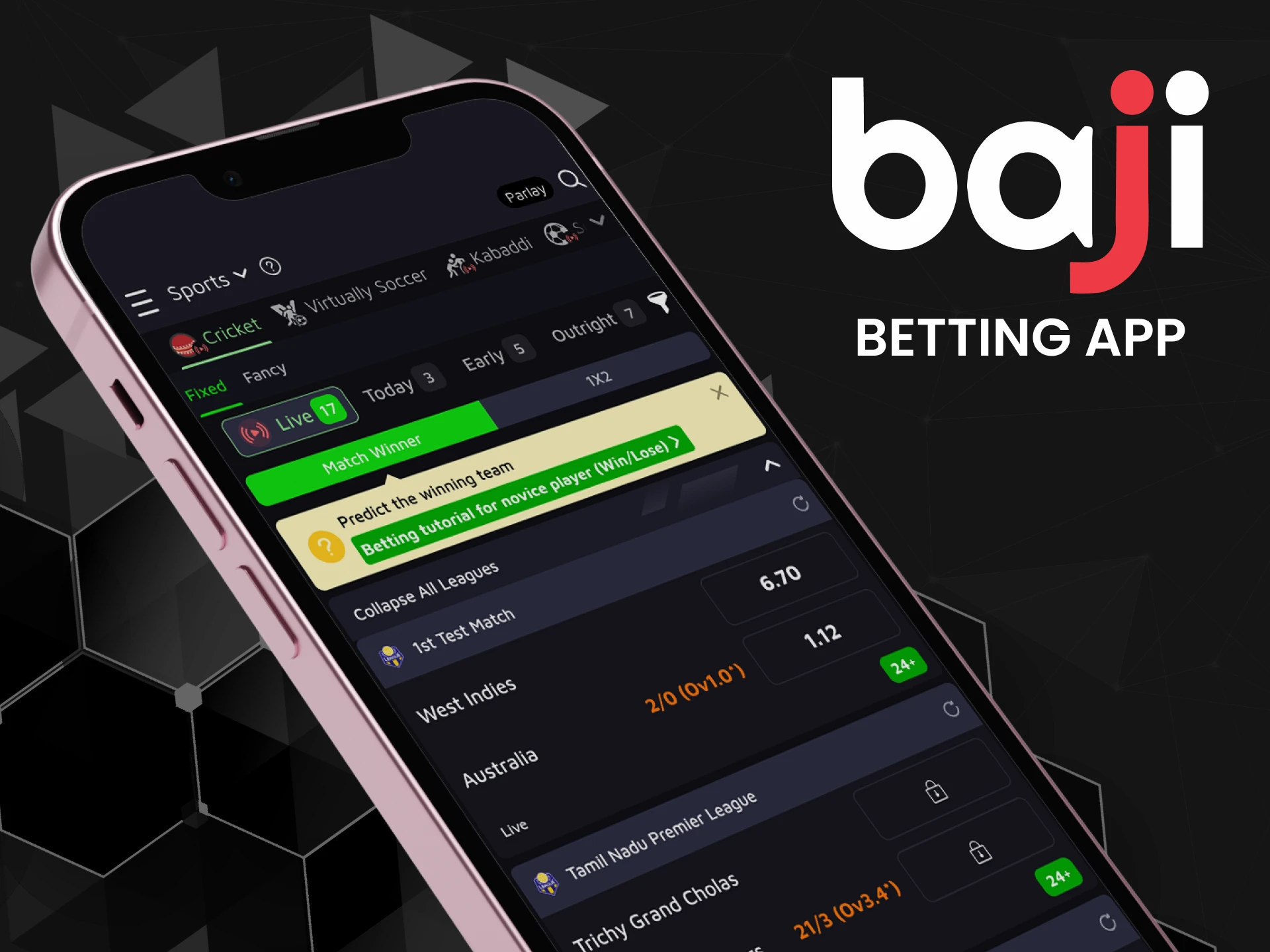 Use the Baji app for cricket betting.
