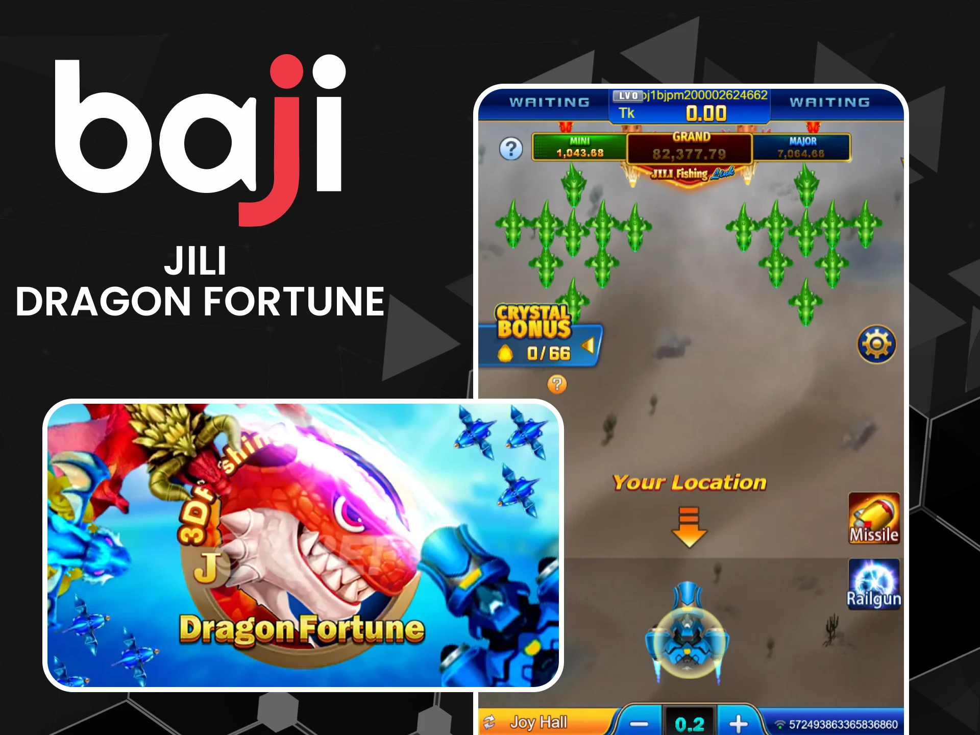 In the fishing section from Baji, select the game Dragon Fortune.