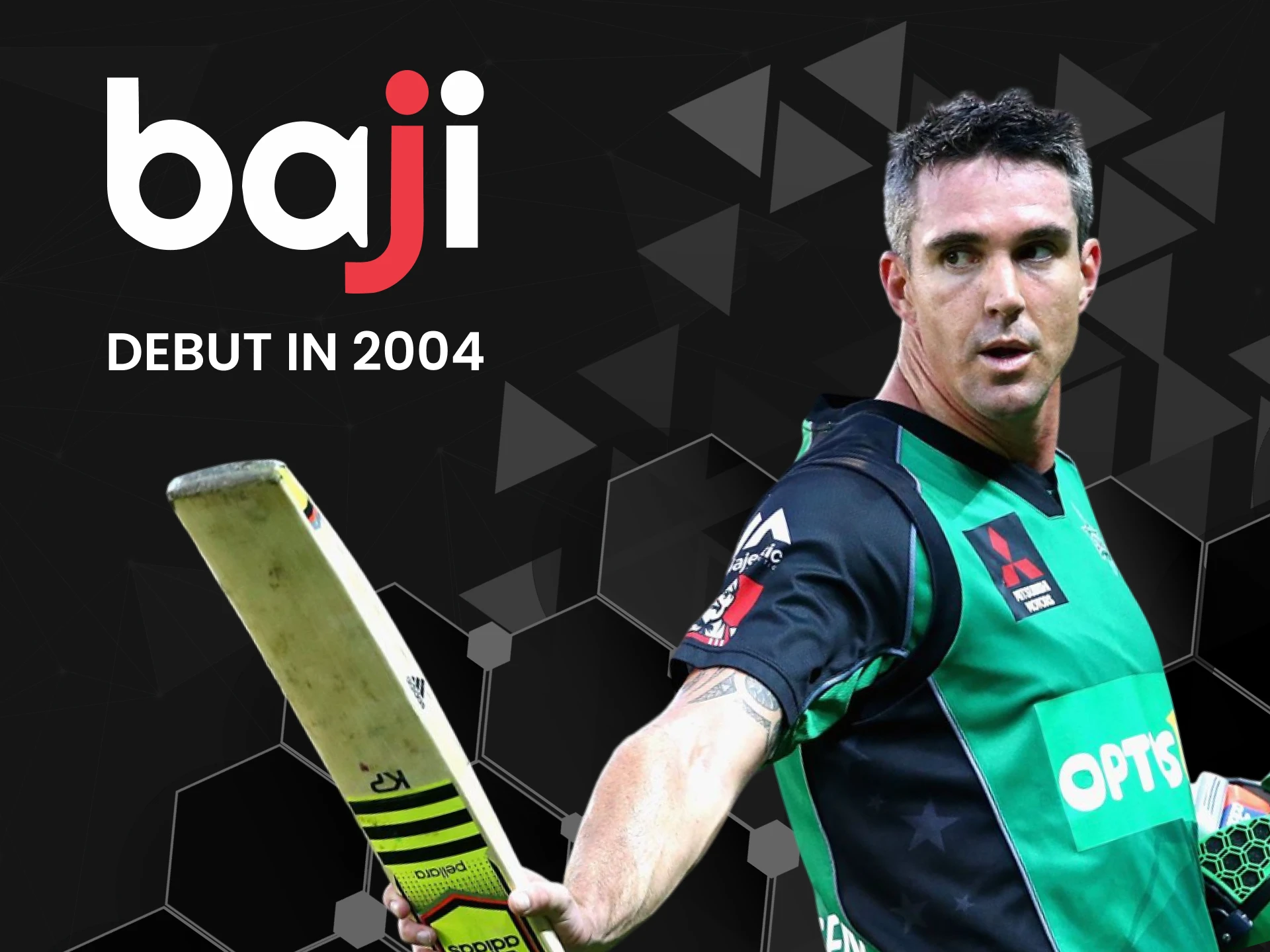 See the details about the debut of Baji ambassador Kevin Pietersen.