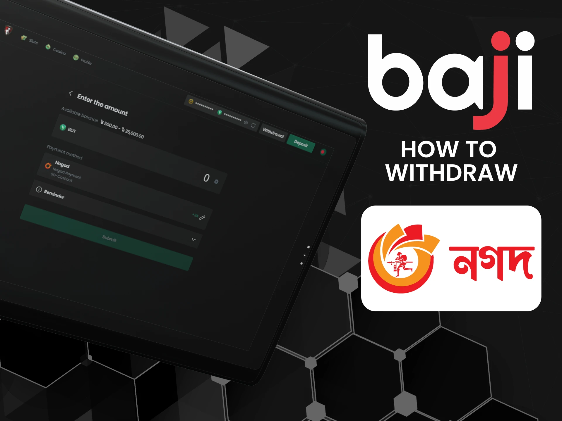 Step-by-step process of withdrawing and cashing funds in the Baji.