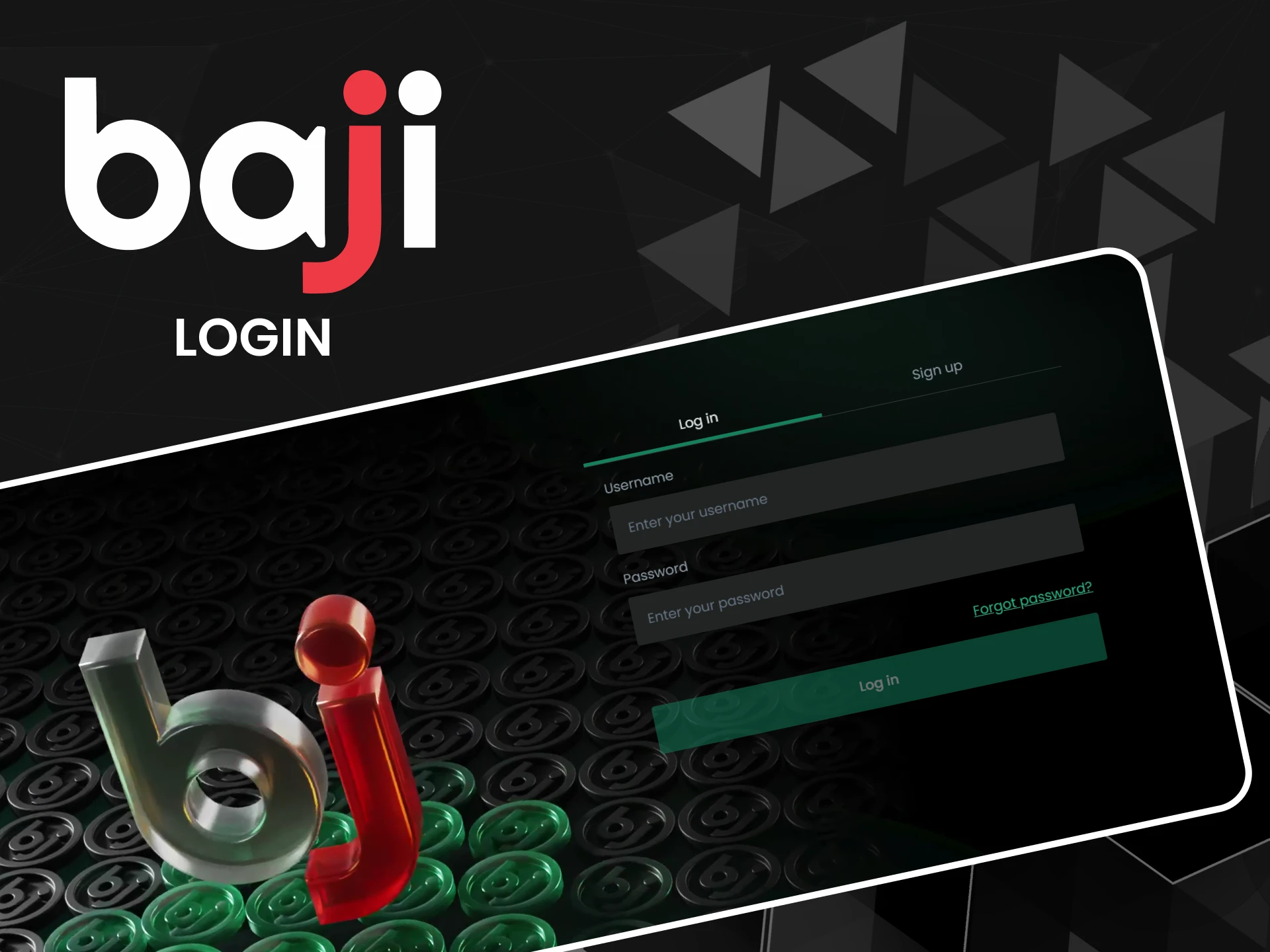 You can log into your account on the Baji website.